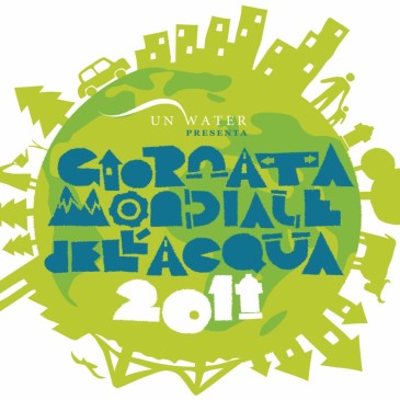 GIORNATA MONDIALE DELL’ACQUA 2011