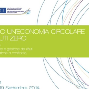 Verso un’Economia Circolare a Rifiuti Zero, Workshop Prevenzione e gestione dei rifiuti – Buone pratiche a confronto