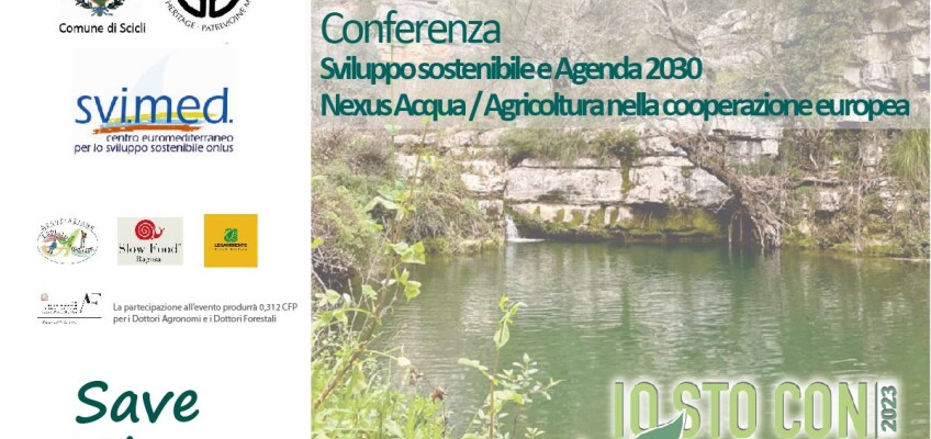 Conferenza “Sviluppo sostenibile e Agenda 2030 – Nexus Acqua / Agricoltura nella cooperazione europea”